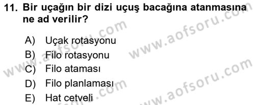 Havayolu Yönetimi Dersi 2023 - 2024 Yılı (Vize) Ara Sınav Soruları 11. Soru