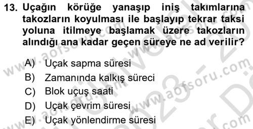 Havayolu Yönetimi Dersi 2023 - 2024 Yılı (Vize) Ara Sınav Soruları 13. Soru