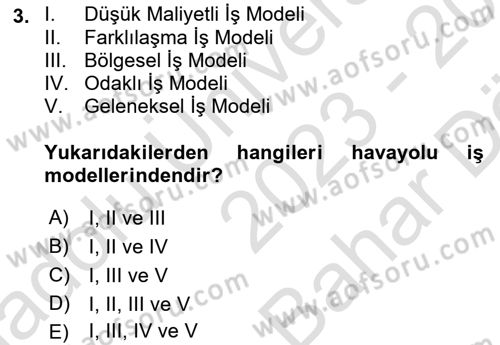 Havayolu Yönetimi Dersi 2023 - 2024 Yılı (Vize) Ara Sınav Soruları 3. Soru