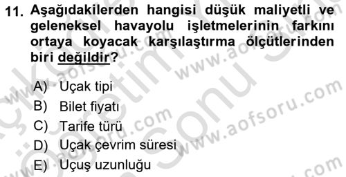 Havayolu Yönetimi Dersi 2023 - 2024 Yılı (Final) Dönem Sonu Sınav Soruları 11. Soru