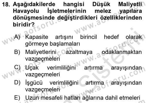 Havayolu Yönetimi Dersi 2023 - 2024 Yılı (Final) Dönem Sonu Sınav Soruları 18. Soru