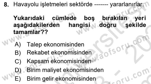 Havayolu Yönetimi Dersi 2023 - 2024 Yılı (Final) Dönem Sonu Sınav Soruları 8. Soru