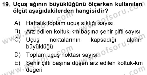 Havayolu Yönetimi Dersi 2023 - 2024 Yılı Yaz Okulu Sınav Soruları 19. Soru
