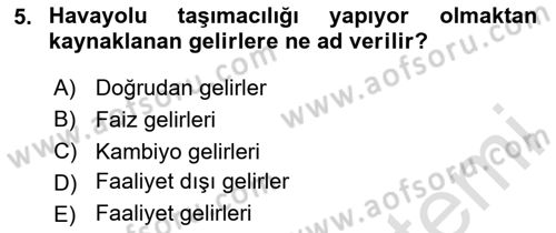 Havayolu Yönetimi Dersi 2023 - 2024 Yılı Yaz Okulu Sınav Soruları 5. Soru