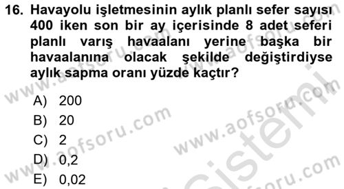 Havayolu Yönetimi Dersi 2024 - 2025 Yılı (Vize) Ara Sınav Soruları 16. Soru