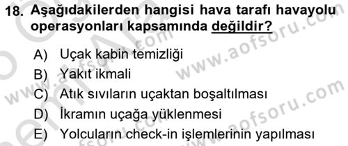 Havayolu Yönetimi Dersi 2024 - 2025 Yılı (Vize) Ara Sınav Soruları 18. Soru