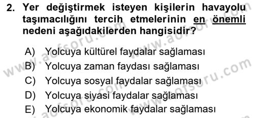 Havayolu Yönetimi Dersi 2024 - 2025 Yılı (Vize) Ara Sınav Soruları 2. Soru