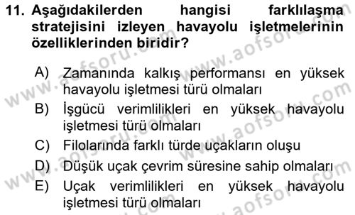 Havayolu Yönetimi Dersi 2024 - 2025 Yılı (Final) Dönem Sonu Sınav Soruları 11. Soru