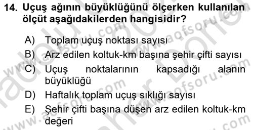 Havayolu Yönetimi Dersi 2024 - 2025 Yılı (Final) Dönem Sonu Sınav Soruları 14. Soru