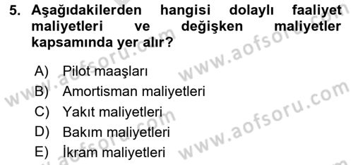 Havayolu Yönetimi Dersi 2024 - 2025 Yılı (Final) Dönem Sonu Sınav Soruları 5. Soru