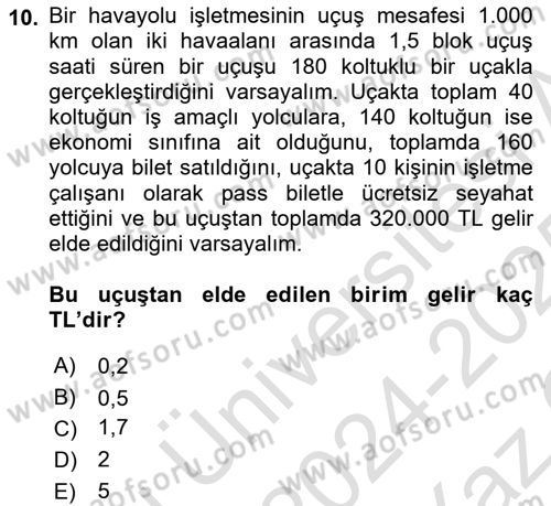 Havayolu Yönetimi Dersi 2024 - 2025 Yılı Yaz Okulu Sınav Soruları 10. Soru