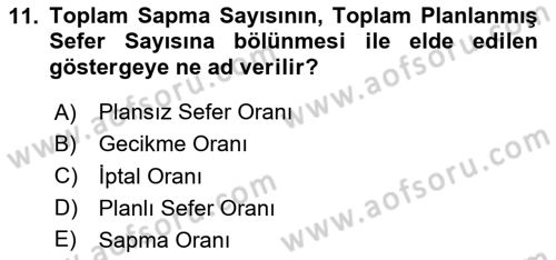 Havayolu Yönetimi Dersi 2024 - 2025 Yılı Yaz Okulu Sınav Soruları 11. Soru