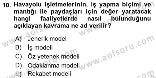 Havayolu Yönetimi Dersi 2025 - 2026 Yılı (Vize) Ara Sınav Soruları 10. Soru