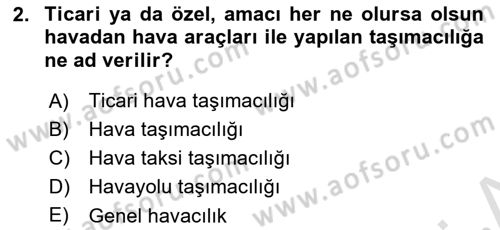 Havayolu Yönetimi Dersi 2025 - 2026 Yılı (Vize) Ara Sınav Soruları 2. Soru