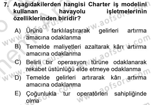 Havayolu Yönetimi Dersi 2025 - 2026 Yılı (Vize) Ara Sınav Soruları 7. Soru