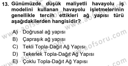 Havayolu Yönetimi Dersi 2025 - 2026 Yılı (Final) Dönem Sonu Sınav Soruları 13. Soru