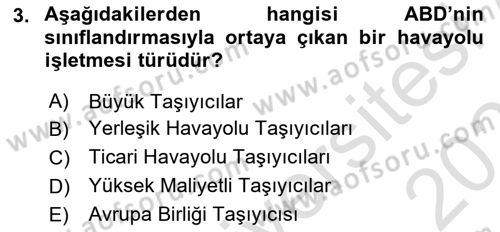 Havayolu Yönetimi Dersi 2025 - 2026 Yılı (Final) Dönem Sonu Sınav Soruları 3. Soru