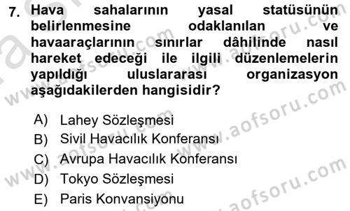 Havacılık Güvenliği Dersi 2017 - 2018 Yılı (Vize) Ara Sınavı 7. Soru