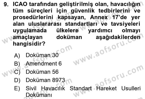 Havacılık Güvenliği Dersi 2018 - 2019 Yılı (Vize) Ara Sınavı 9. Soru