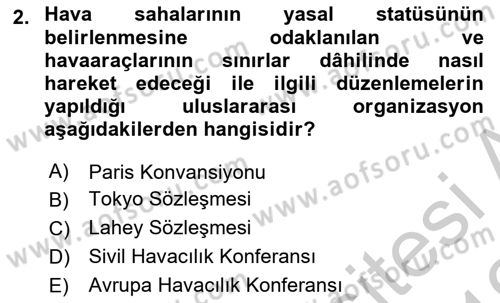 Havacılık Güvenliği Dersi 2018 - 2019 Yılı Yaz Okulu Sınavı 2. Soru