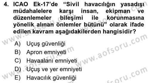 Havacılık Güvenliği Dersi 2018 - 2019 Yılı Yaz Okulu Sınavı 4. Soru