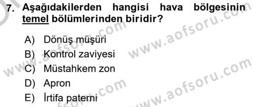 Havacılık Güvenliği Dersi 2018 - 2019 Yılı Yaz Okulu Sınavı 7. Soru