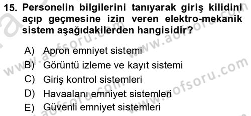 Havacılık Güvenliği Dersi 2019 - 2020 Yılı (Vize) Ara Sınavı 15. Soru