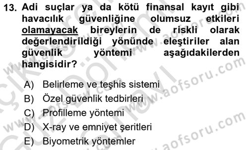 Havacılık Güvenliği Dersi 2019 - 2020 Yılı (Final) Dönem Sonu Sınavı 13. Soru