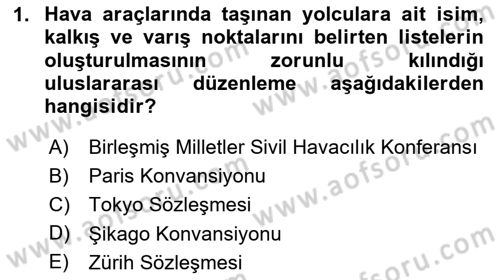 Havacılık Güvenliği Dersi 2020 - 2021 Yılı Yaz Okulu Sınavı 1. Soru