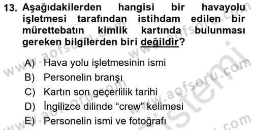 Havacılık Güvenliği Dersi 2021 - 2022 Yılı (Vize) Ara Sınavı 13. Soru