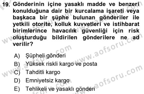 Havacılık Güvenliği Dersi 2021 - 2022 Yılı (Vize) Ara Sınavı 19. Soru