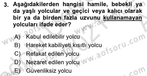 Havacılık Güvenliği Dersi 2021 - 2022 Yılı (Vize) Ara Sınavı 3. Soru