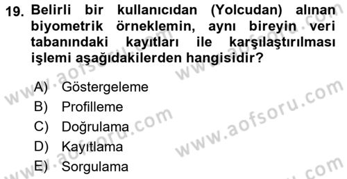 Havacılık Güvenliği Dersi 2021 - 2022 Yılı (Final) Dönem Sonu Sınavı 19. Soru