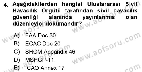 Havacılık Güvenliği Dersi 2022 - 2023 Yılı (Vize) Ara Sınavı 4. Soru