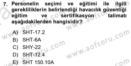 Havacılık Güvenliği Dersi 2022 - 2023 Yılı (Vize) Ara Sınavı 7. Soru