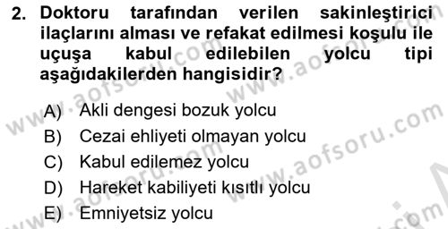 Havacılık Güvenliği Dersi 2022 - 2023 Yılı (Final) Dönem Sonu Sınavı 2. Soru