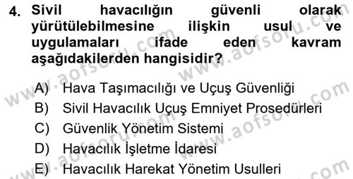 Havacılık Güvenliği Dersi 2022 - 2023 Yılı (Final) Dönem Sonu Sınavı 4. Soru