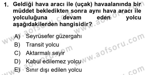 Havacılık Güvenliği Dersi 2022 - 2023 Yılı Yaz Okulu Sınavı 1. Soru