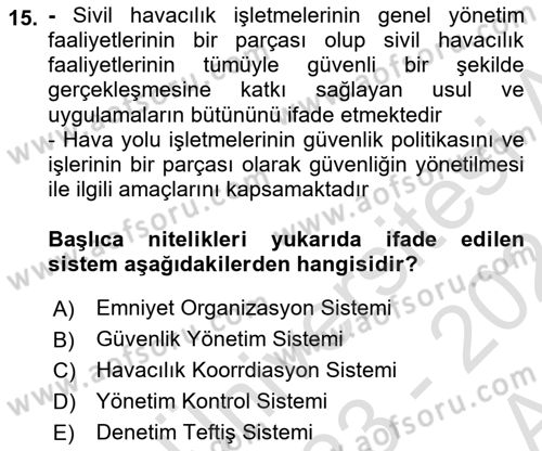 Havacılık Güvenliği Dersi 2023 - 2024 Yılı (Vize) Ara Sınavı 15. Soru