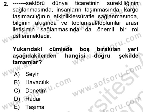 Havacılık Güvenliği Dersi 2023 - 2024 Yılı Yaz Okulu Sınavı 2. Soru