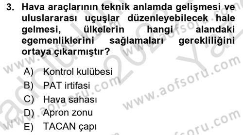 Havacılık Güvenliği Dersi 2023 - 2024 Yılı Yaz Okulu Sınavı 3. Soru