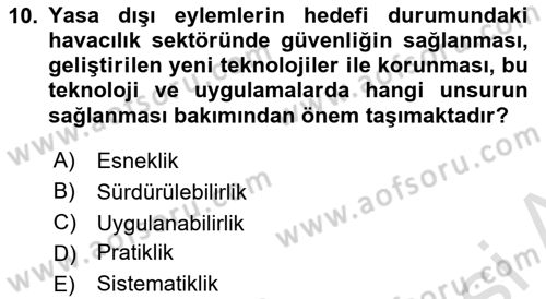 Havacılık Güvenliği Dersi 2024 - 2025 Yılı (Vize) Ara Sınav Soruları 10. Soru