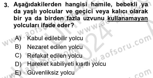 Havacılık Güvenliği Dersi 2024 - 2025 Yılı (Vize) Ara Sınav Soruları 3. Soru