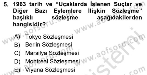 Havacılık Güvenliği Dersi 2024 - 2025 Yılı (Vize) Ara Sınav Soruları 5. Soru
