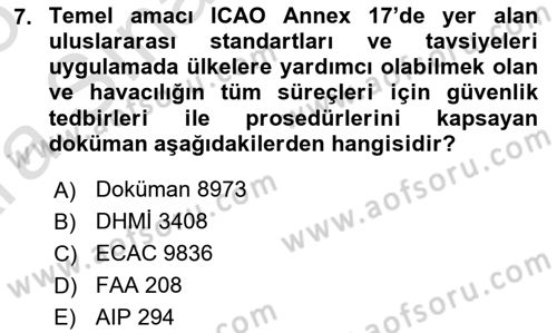 Havacılık Güvenliği Dersi 2024 - 2025 Yılı (Vize) Ara Sınav Soruları 7. Soru