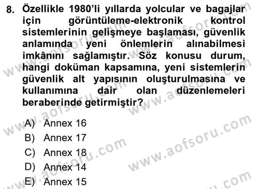 Havacılık Güvenliği Dersi 2024 - 2025 Yılı (Vize) Ara Sınav Soruları 8. Soru