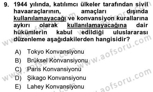 Havacılık Güvenliği Dersi 2024 - 2025 Yılı (Vize) Ara Sınav Soruları 9. Soru