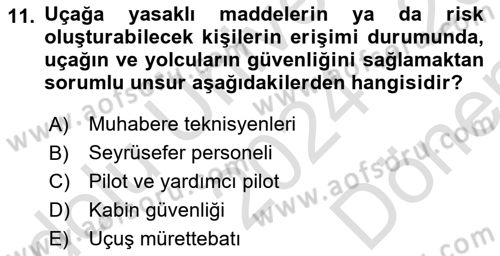 Havacılık Güvenliği Dersi 2024 - 2025 Yılı (Final) Dönem Sonu Sınav Soruları 11. Soru