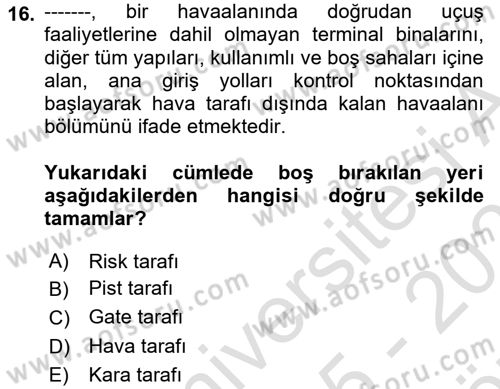 Havacılık Güvenliği Dersi 2025 - 2026 Yılı (Vize) Ara Sınav Soruları 16. Soru
