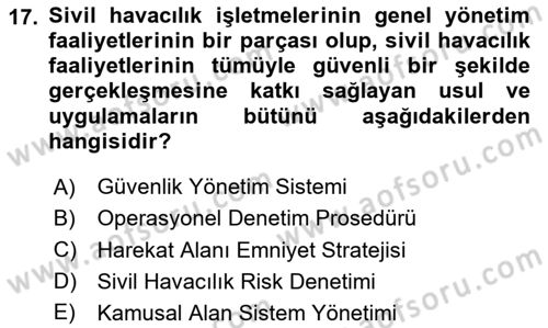 Havacılık Güvenliği Dersi 2025 - 2026 Yılı (Vize) Ara Sınav Soruları 17. Soru